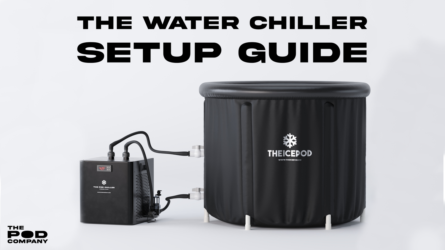 Setting Up Your Water Chiller The Pod Company